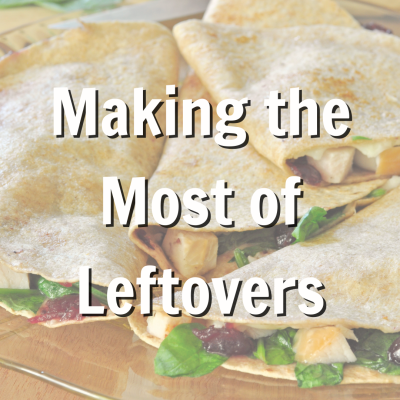 Making the most of leftovers blog promo 